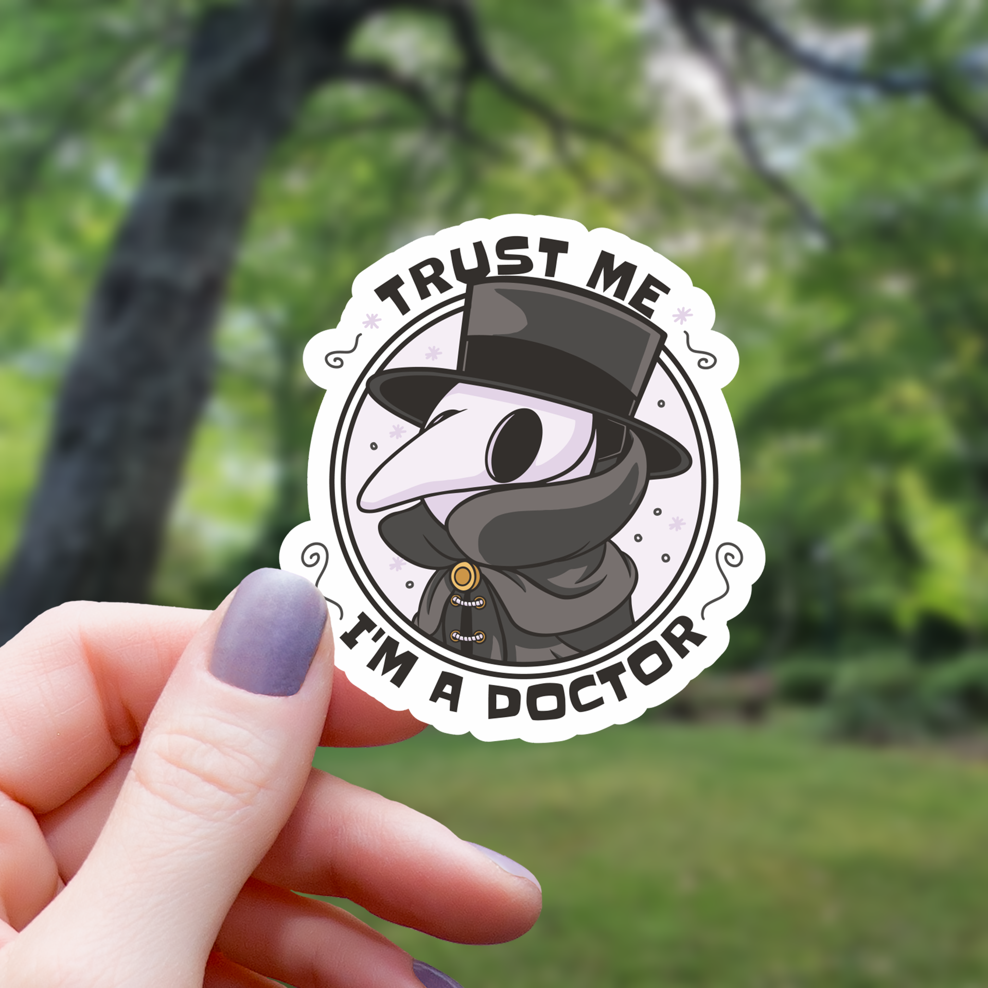 Autocollant “Trust Me I'm A Plague Doctor”